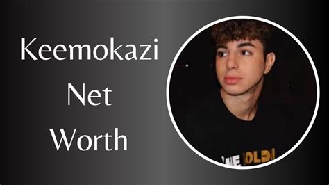 keemokazi net worth|KEEMOKAZI Net Worth & Earnings (2024)